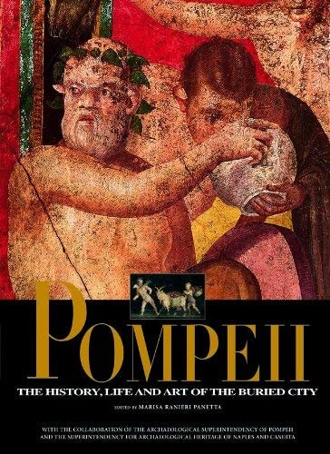 Pompeii: The History, Life and Art of the Buried City (shelf worn) by Marisa Ranieri Panetta