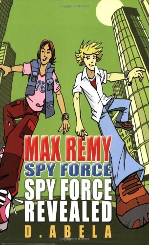 Spyforce Revealed - Max Remy Spyforce(shelfwear) by Deborah Abela