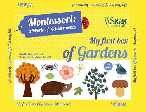 My First Box of Gardens: Montessori: A World of Achievements by Chiara Piroddi