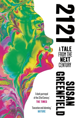 2121 by Susan Greenfield