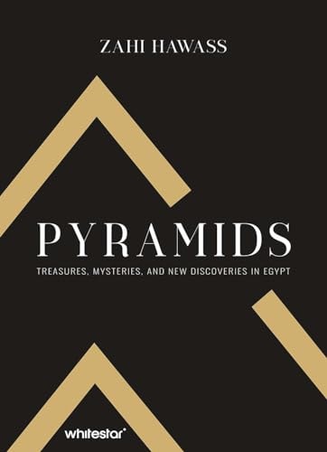 Pyramids: Treasure, Mysteries, and New Discoveries in Egypt (Damaged) by Zahi Hawass