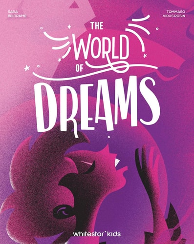 The World of Dreams by Sara Beltrame