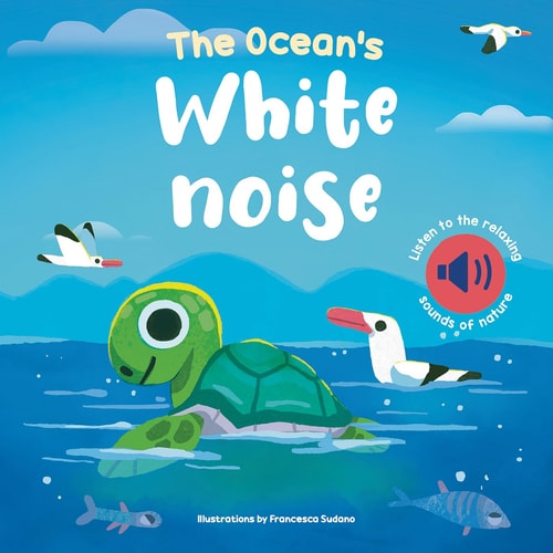 The Ocean's White Noise by Francesca Sudano
