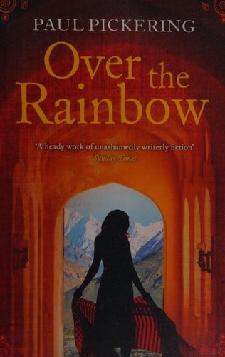 Over the Rainbow by Paul Pickering