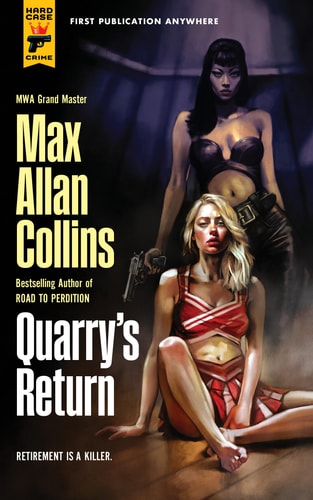 Quarry's Return: Quarry by Max Allan Collins