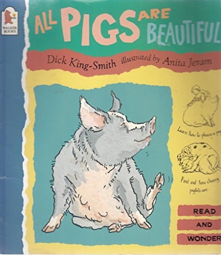 All Pigs are Beautiful (shelfworn) by Dick King-Smith