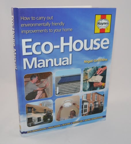 Eco-house Manual by Nigel Griffiths