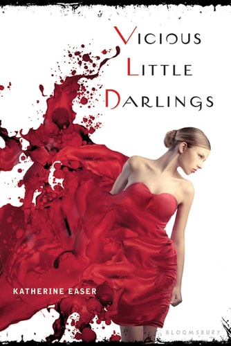 Vicious Little Darlings (Shelfworn) by Katherine Easer