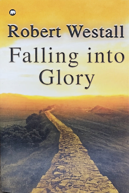 Falling Into Glory von Robert Westall