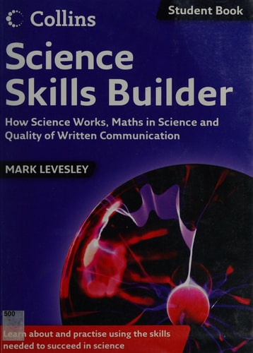 Science Skills Builder How Science Works, Maths in Science and Quality of Written Communication by Mark Levesley