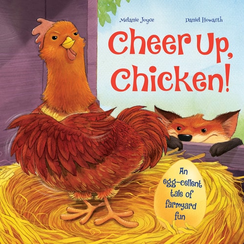 Cheer Up, Chicken by Melanie Joyce