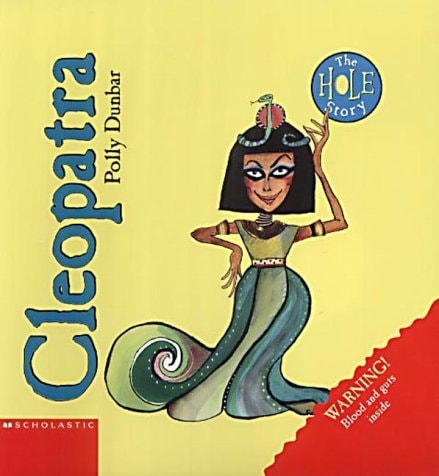 Cleopatra (Hole Story) von Polly Dunbar