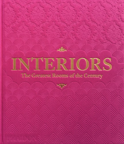 Interiors: Die schönsten Räume des Jahrhunderts (Pink Edition) (leichte Gebrauchsspuren) von Phaidon Editors