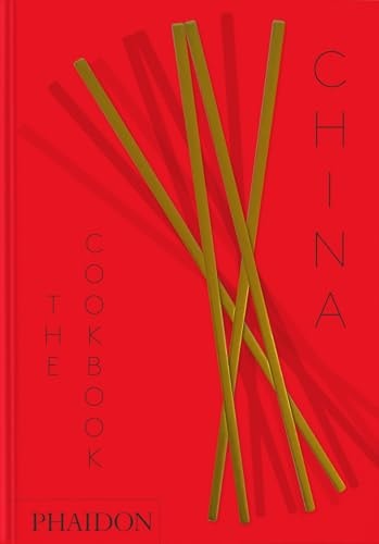 China: The Cookbook by Kei Lum Chan | Diora Fong Chan