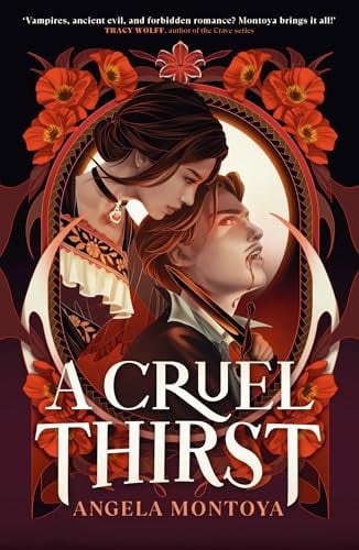 A Cruel Thirst by Montoya, Angela