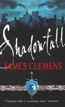 Shadowfall (shelfworn) by James Clemens