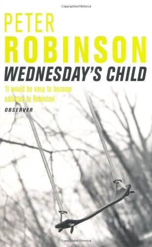 Wednesday's Child (Shelfworn) by Peter Robinson