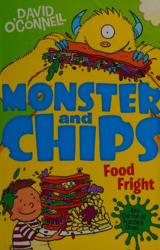 Food Fright (Monster and Chips) by David OConnell (Ch
