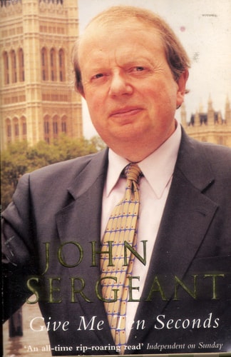 Give Me Ten Seconds (Shelfworn) by John Sergeant