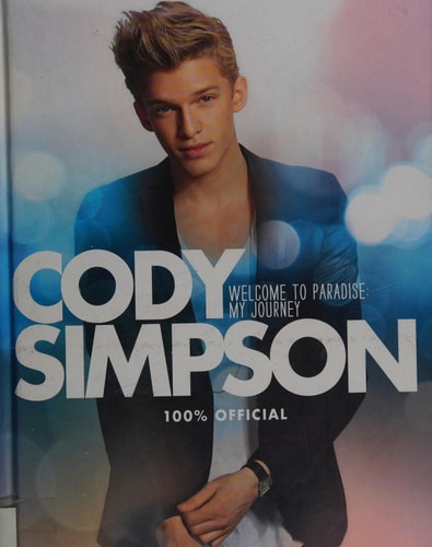 Welcome to Paradise: My Journey by Cody Simpson