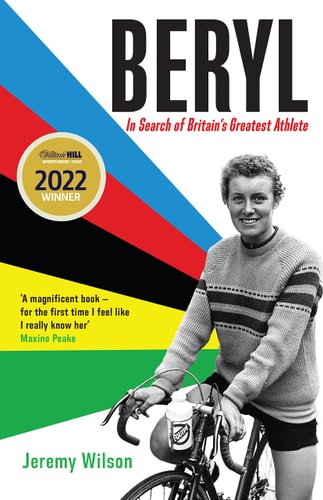 Beryl: in search of Britain's greatest athlete by Jeremy Wilson