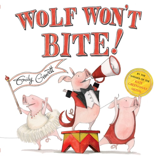 Wolf Won't Bite (Pbk) by E. Gravett