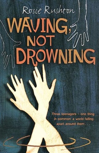 Waving Not Drowning (Shelfworn) by Rosie Rushton