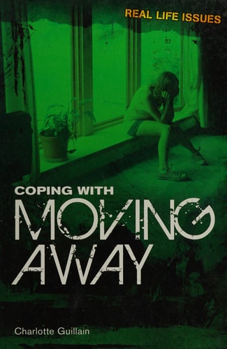 Coping with Moving Away by Charlotte Guillain