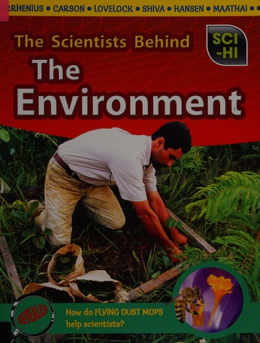 The Scientists Behind the Environment (Sci-Hi: Sci-Hi) by Robert Snedden