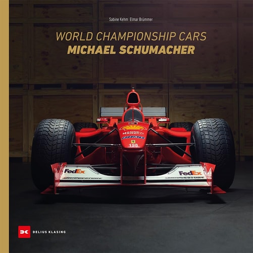 World Championship Cars: Michael Schumacher by Elmar Brummer | Sabine Kehm