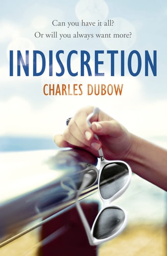 Indiscretion by Charles Dubow