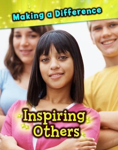 Inspiring Others (Making a Difference) by Vic Parker