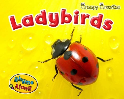 Ladybirds (Creepy Crawlies) by Sian Smith