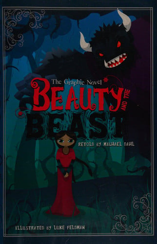 Beauty and the beast: the graphic novel by Dahl, Michael