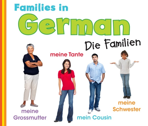Families in German: Die Familien (World Languages - Families) (slight shelf wear) by Daniel Nunn
