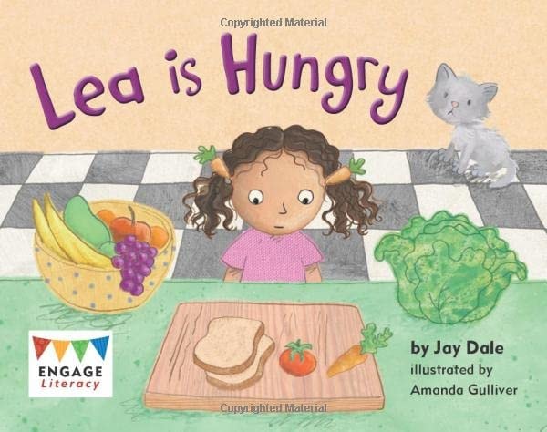 Lea is Hungry (Engage Literacy Red) by Jay Dale