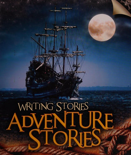 Adventure stories by Ganeri, Anita