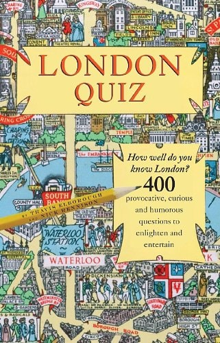 London Quiz by Travis Elborough | Nick Rennison