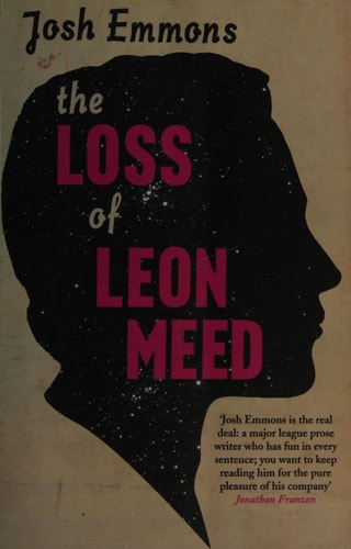 The Loss of Leon Meed by Josh Emmons