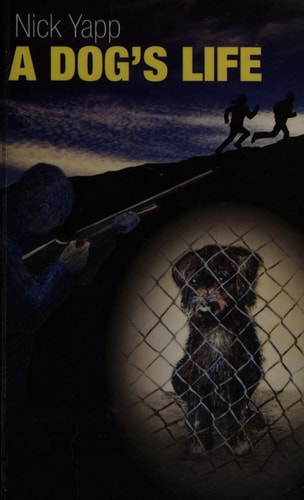 A Dog's Life (Shelfworn) by Nick Yapp