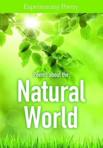 Poems about the Natural World (Experiencing Poetry) by Evan T Voboril