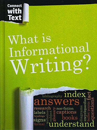 What is Informational Writing? by Charlotte Guillain