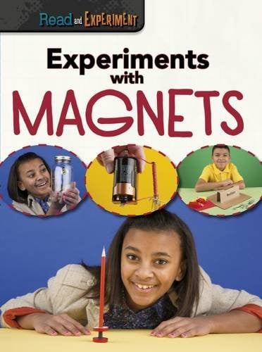 Experiments with Magnets by Isabel Thomas