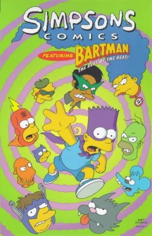 Bartman: The Best Of The Best! by Matt Groening