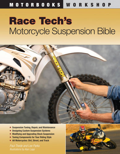 Race Tech's Motorcycle Suspension Bible (Motorbooks Workshop) by Thede, Paul