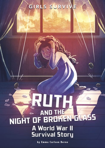 Girls Survive Ruth & Night Broken Glass (shelfworn) by Emma Bernay