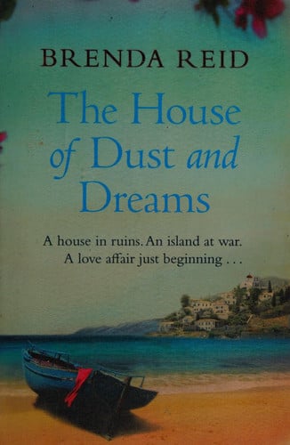 The house of dust and dreams by Reid, Brenda