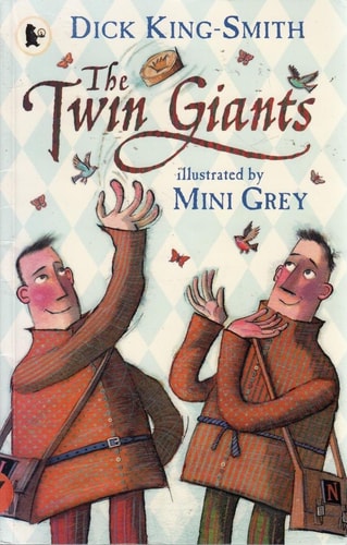 The Twin Giants by Dick King-Smith