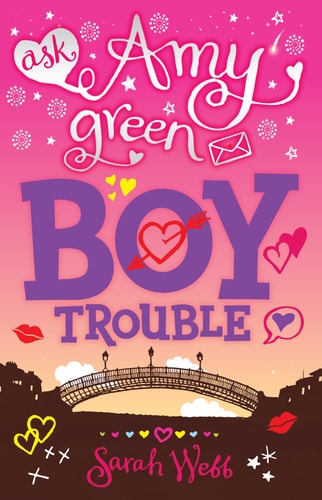Ask Amy Green: Boy Trouble (Shelf worn) by Sarah Webb