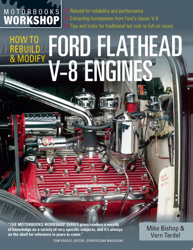 How to Rebuild & Modify Ford Flathead V-8 Engines (Motorbooks Workshop) by Bishop, Mike